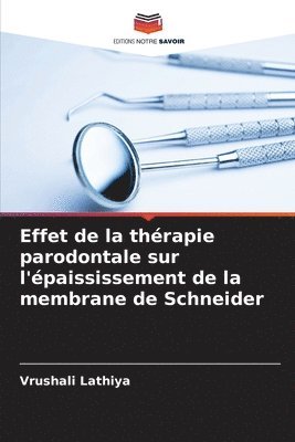 bokomslag Effet de la thrapie parodontale sur l'paississement de la membrane de Schneider