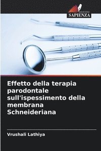 bokomslag Effetto della terapia parodontale sull'ispessimento della membrana Schneideriana