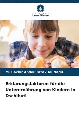 bokomslag Erklrungsfaktoren fr die Unterernhrung von Kindern in Dschibuti