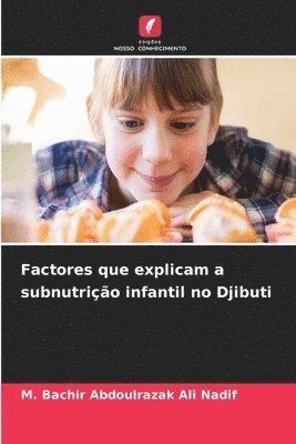 bokomslag Factores que explicam a subnutrição infantil no Djibuti