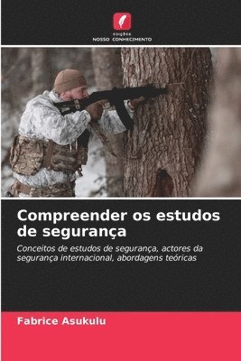 Compreender os estudos de segurança