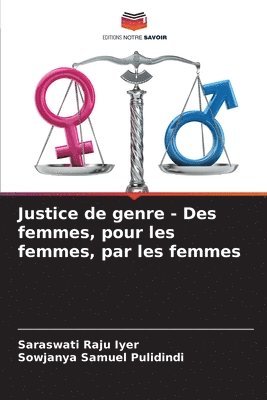 bokomslag Justice de genre - Des femmes, pour les femmes, par les femmes