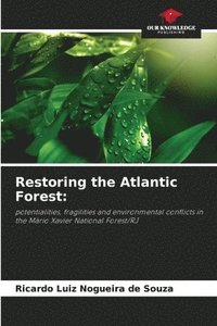 bokomslag Restoring the Atlantic Forest