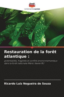 Restauration de la fort atlantique 1