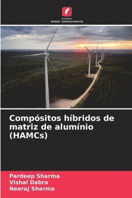 Compósitos híbridos de matriz de alumínio (HAMCs)