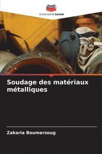 bokomslag Soudage des matriaux mtalliques