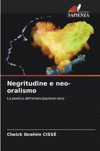 bokomslag Negritudine e neo-oralismo