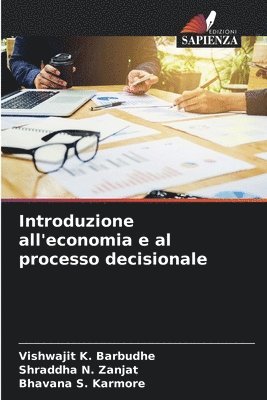 bokomslag Introduzione all'economia e al processo decisionale