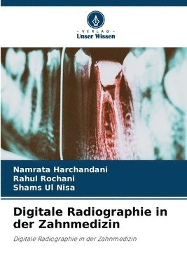 Digitale Radiographie in der Zahnmedizin 1