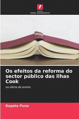 bokomslag Os efeitos da reforma do sector pblico das Ilhas Cook