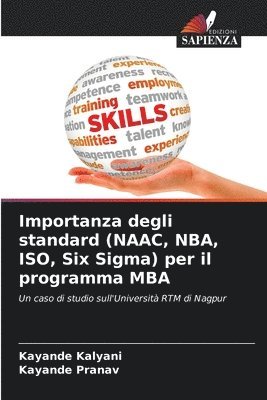 bokomslag Importanza degli standard (NAAC, NBA, ISO, Six Sigma) per il programma MBA