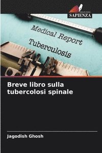 bokomslag Breve libro sulla tubercolosi spinale