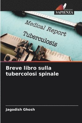 Breve libro sulla tubercolosi spinale 1