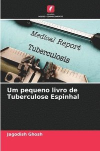 bokomslag Um pequeno livro de Tuberculose Espinhal