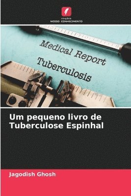 bokomslag Um pequeno livro de Tuberculose Espinhal