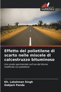 bokomslag Effetto del polietilene di scarto nelle miscele di calcestruzzo bituminoso