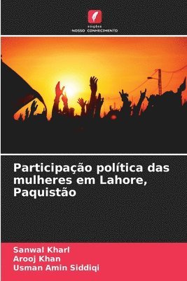 bokomslag Participação política das mulheres em Lahore, Paquistão