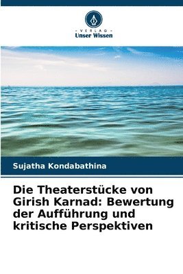 bokomslag Die Theaterstcke von Girish Karnad