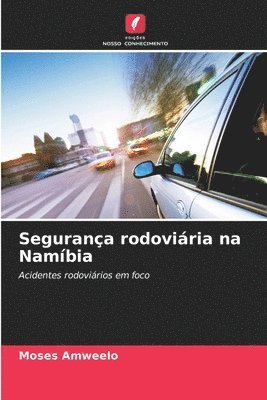 bokomslag Segurana rodoviria na Nambia