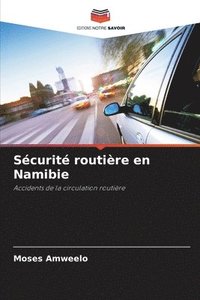 bokomslag Sécurité routière en Namibie