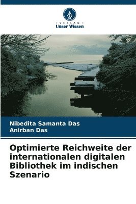 bokomslag Optimierte Reichweite der internationalen digitalen Bibliothek im indischen Szenario