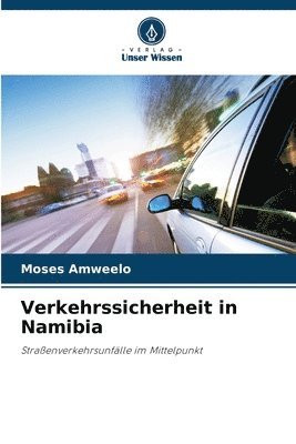 bokomslag Verkehrssicherheit in Namibia