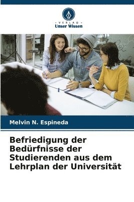 bokomslag Befriedigung der Bedürfnisse der Studierenden aus dem Lehrplan der Universität