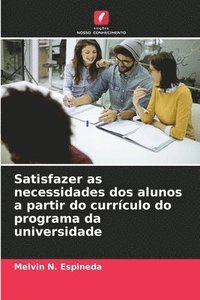 bokomslag Satisfazer as necessidades dos alunos a partir do currculo do programa da universidade