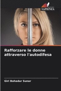 bokomslag Rafforzare le donne attraverso l'autodifesa