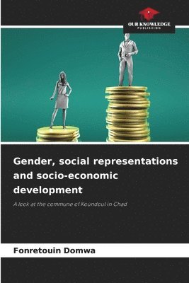 bokomslag Gender, social representations and socio-economic development