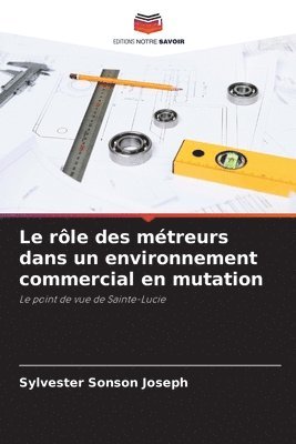 bokomslag Le rle des mtreurs dans un environnement commercial en mutation