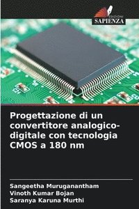 bokomslag Progettazione di un convertitore analogico-digitale con tecnologia CMOS a 180 nm