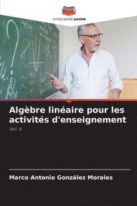 bokomslag Algbre linaire pour les activits d'enseignement