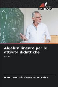 bokomslag Algebra lineare per le attivit didattiche