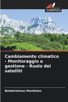 Cambiamento climatico - Monitoraggio e gestione - Ruolo dei satelliti 1