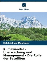 bokomslag Klimawandel - berwachung und Management - Die Rolle der Satelliten