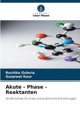 Ruchika Guleria, Gurpreet Kaur - Akute - Phase - Reaktanten, Häftad