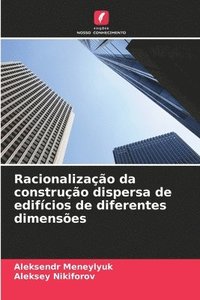 bokomslag Racionalizao da construo dispersa de edifcios de diferentes dimenses