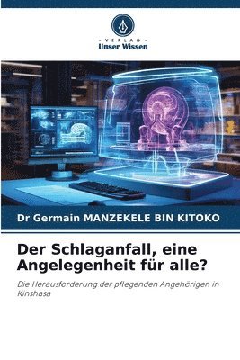 Der Schlaganfall, eine Angelegenheit fr alle? 1