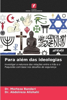 Morteza Bandari, Abdolreza Alishahi, Dr. Morteza Bandari, Dr. Abdolreza Alishahi - Para além das ideologias, Häftad