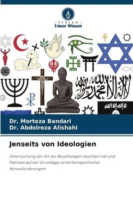 Morteza Bandari, Abdolreza Alishahi, Dr. Morteza Bandari, Dr. Abdolreza Alishahi - Jenseits von Ideologien, Häftad