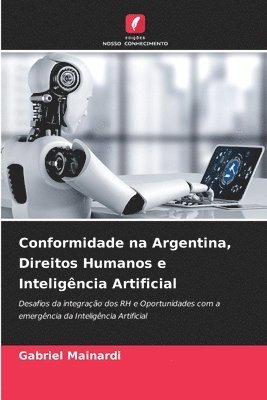 Conformidade na Argentina, Direitos Humanos e Inteligncia Artificial 1