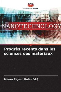 bokomslag Progrs rcents dans les sciences des matriaux