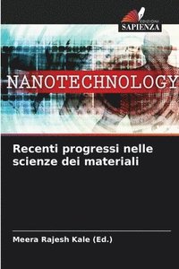 bokomslag Recenti progressi nelle scienze dei materiali