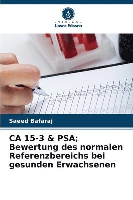 CA 15-3 & PSA; Bewertung des normalen Referenzbereichs bei gesunden Erwachsenen 1