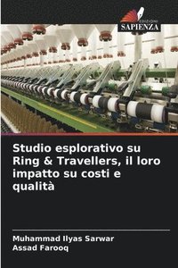 bokomslag Studio esplorativo su Ring & Travellers, il loro impatto su costi e qualit