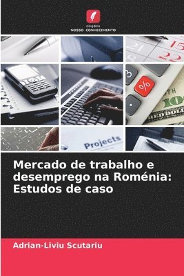 bokomslag Mercado de trabalho e desemprego na Romnia