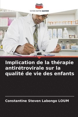 Implication de la thérapie antirétrovirale sur la qualité de vie des enfants
