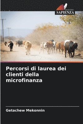 bokomslag Percorsi di laurea dei clienti della microfinanza