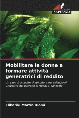 Mobilitare le donne a formare attività generatrici di reddito
